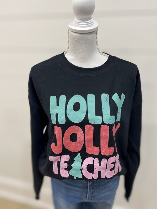 Holly Jolly Teacher Sweatshirt- Gildan