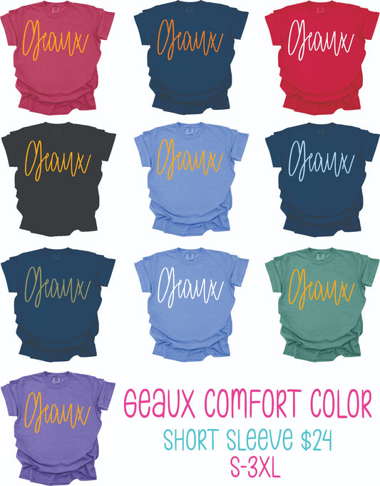 Comfort Color Short Sleeve Geaux Shirts (Pre-Order) (ETA September)