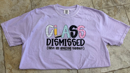 Class Dismissed Tee- PREORDER
